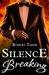 Silence Breaking (Storm and Silence, #4) by Robert Thier