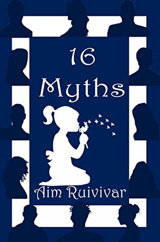 Pdf Read 16 Myths Pdf Epub Book By Aim Ruivivar Ryh649e