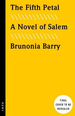 The Fifth Petal: A Novel of Salem