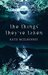 The Things They've Taken by Katie McElhenney