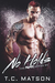 No Holds (The Fighter Series #4) by T.C. Matson