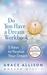 Do You Have a Dream Workbook 5 Keys to Realize Your Dream by Grace Allison
