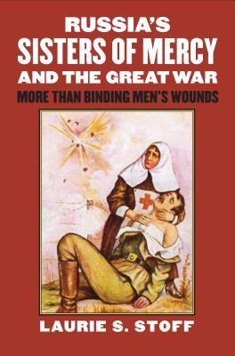 russia-s-sisters-of-mercy-and-the-great-war-more-than-binding-men-s-wounds