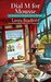 Dial M for Mousse (Emergency Dessert Squad Mystery #3) by Laura Bradford