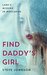 Find Daddy's Girl Lana's Missing In Muscadine by Steve Johnson
