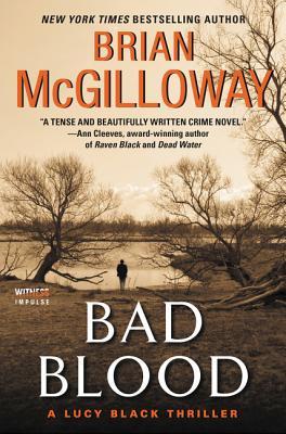 Bad Blood (DS Lucy Black #4) - Brian McGilloway