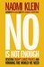 No Is Not Enough: Resisting Trump's Shock Politics and Winning the World We Need