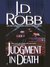 Judgment in Death (In Death, #11) by J.D. Robb