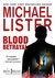 Blood Betrayal (John Jordan Mystery #14) by Michael Lister