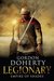 Legionary Empire of Shades by Gordon Doherty