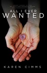 All I Ever Wanted (Of Love and Madness, #3)