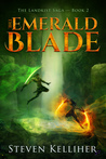 The Emerald Blade (The Landkist Saga, #2)
