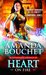 Heart on Fire (Kingmaker Chronicles, #3) by Amanda Bouchet