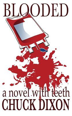 Blooded  - Chuck Dixon