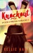 Knockout (Up-close & Personal Novella No. 2) by Kellie Hart