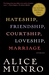 Hateship, Friendship, Courtship, Loveship, Marriage Stories by Alice Munro