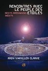 Rencontres avec le peuple des étoiles (OVNIS) Rencontres avec le peuple des étoiles (OVNIS)