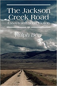 the-jackson-creek-road-essays-and-short-fiction
