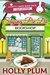 Saying Pie Do (Patty Cakes Bake Shop #6) by Holly Plum