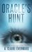 Oracle's Hunt by A. Claire Everward