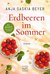 Erdbeeren im Sommer by Anja Saskia Beyer