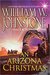 An Arizona Christmas (Christmas, #7) by William W. Johnstone