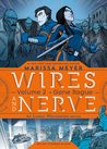 Wires and Nerve, Volume 2 (Wires and Nerve, #2)