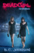 Deadgirl Goneward by B.C. Johnson