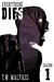 Everything Dies Season One by T.W. Malpass