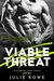 Viable Threat (Outbreak Task Force, #1) by Julie Rowe