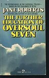 The Further Education of Oversoul Seven cover