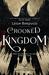 Crooked Kingdom (Six of Crows, #2) by Leigh Bardugo