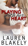 Playing with Her Heart