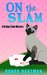 On the Slam (A Bridge Club Mystery Book 1) by Honor Hartman