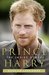 Prince Harry The Inside Story by Duncan Larcombe