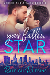 Your Fallen Star (Under the Stars, #1)