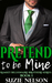 Pretend To Be Mine