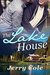 The Lake House by Jerry Cole