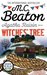 Agatha Raisin and the Witches' Tree (Agatha Raisin #28) by M.C. Beaton
