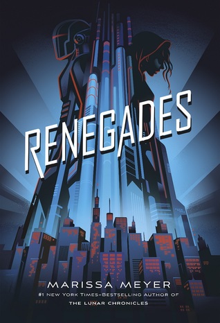 Waiting on Wednesday: Renegades by Marissa Meyer