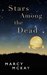 Stars Among the Dead (Burger Heaven Mysteries, #0) by Marcy McKay