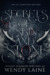 Secrets of Skin and Stone by Wendy Laine