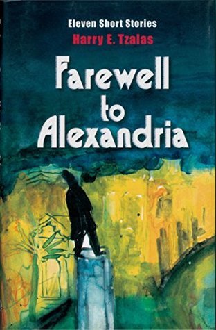 farewell-to-alexandria-eleven-short-stories