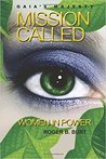 Gaia's Majesty-Mission Called: Women in Power (Gaia'sMajesty #1)