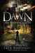Dawn (Final Awakening, #1) by J. Thorn