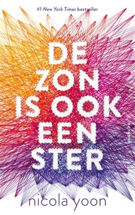 De zon is ook een ster – Nicola Yoon De zon is ook een ster – Nicola Yoon