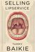 Selling LipService by Tammy Baikie