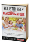Holistic Help For Hemochromatosis - A Guide to the Use of Diet and Supplements