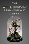 The White-Throated Transmigrant cover