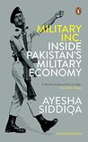 Military Inc.: Inside Pakistan's Military Economy